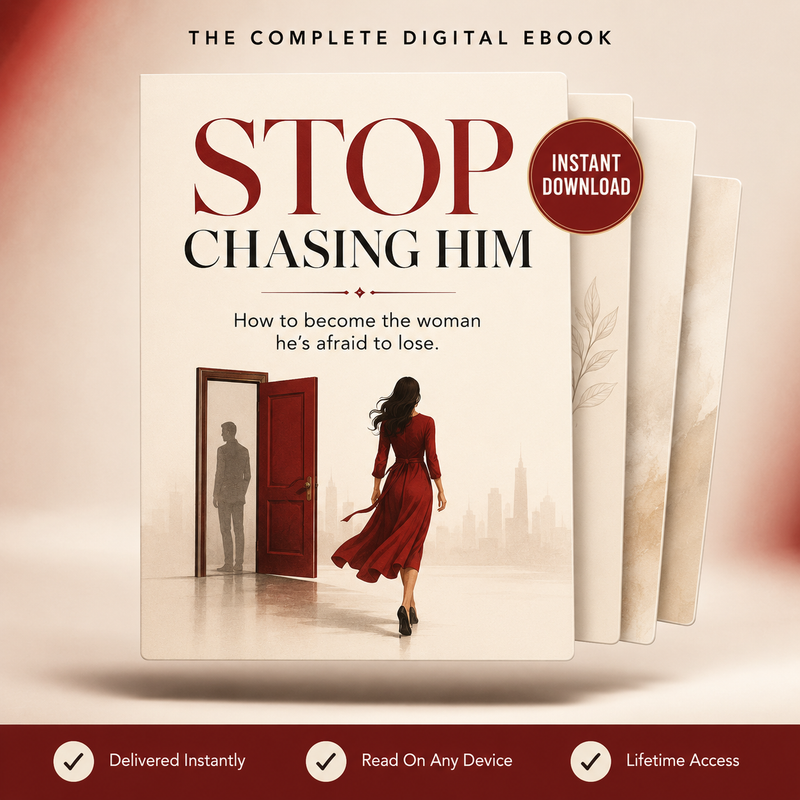 Stop Chasing Him (E-Book)